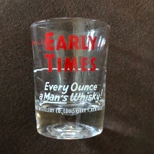 Vintage Early Times "Every Ounce A Man's Whiskey" Jumbo Shot Glass - 2oz